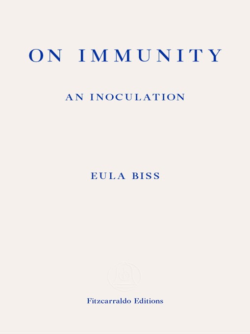 Title details for On Immunity by Eula Biss - Available